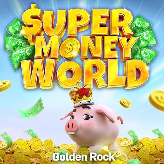 Super Money World