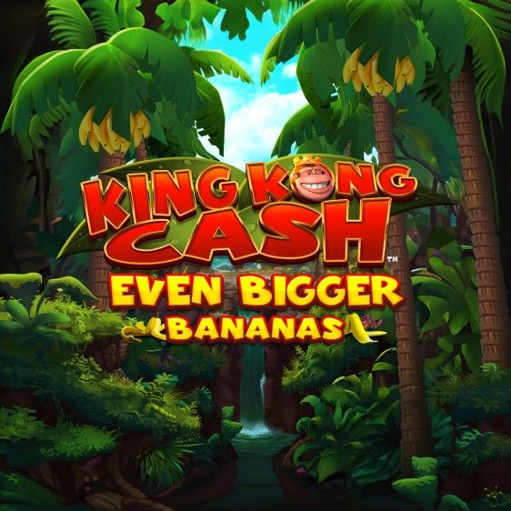 King Kong Cash Even Bigger Bananas Megaways