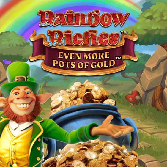 Rainbow Riches Even More Pots of Gold